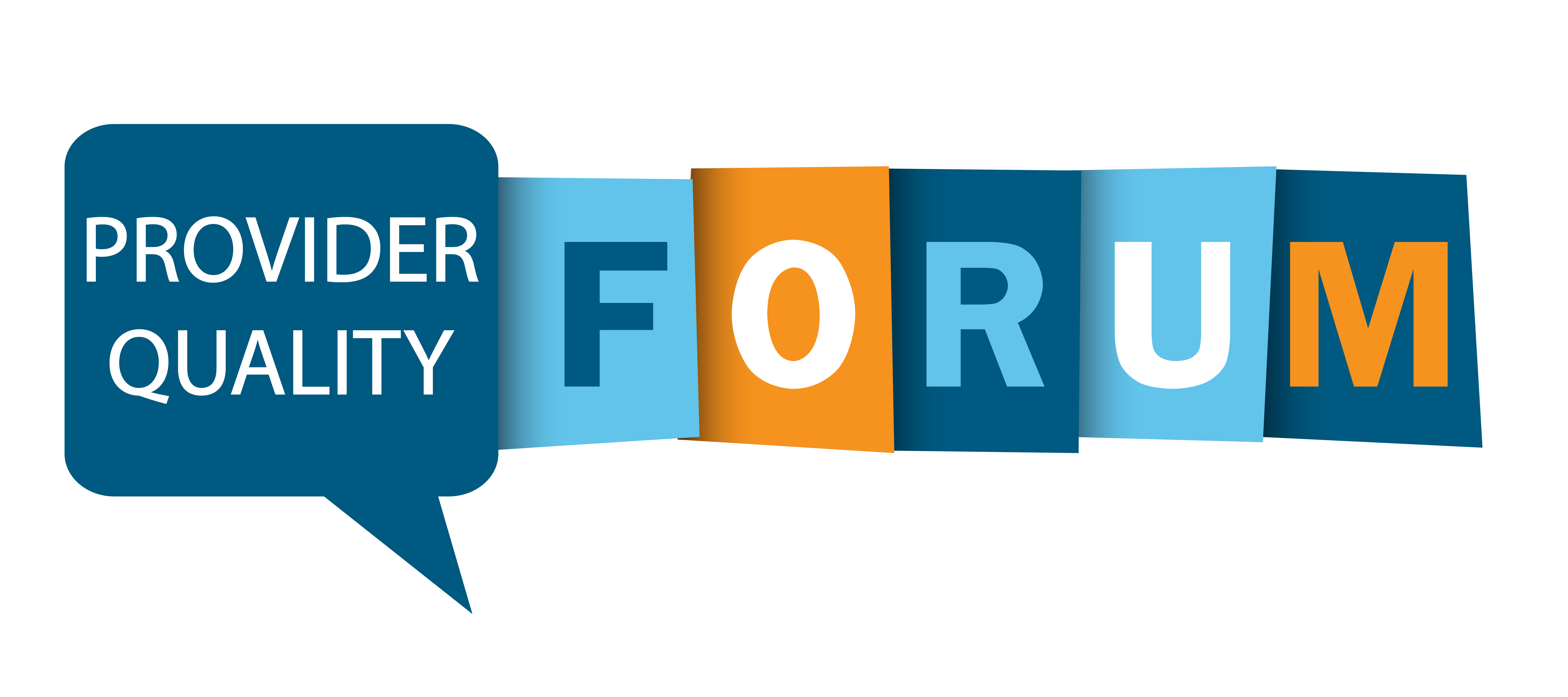 Provider Quality Forum Event