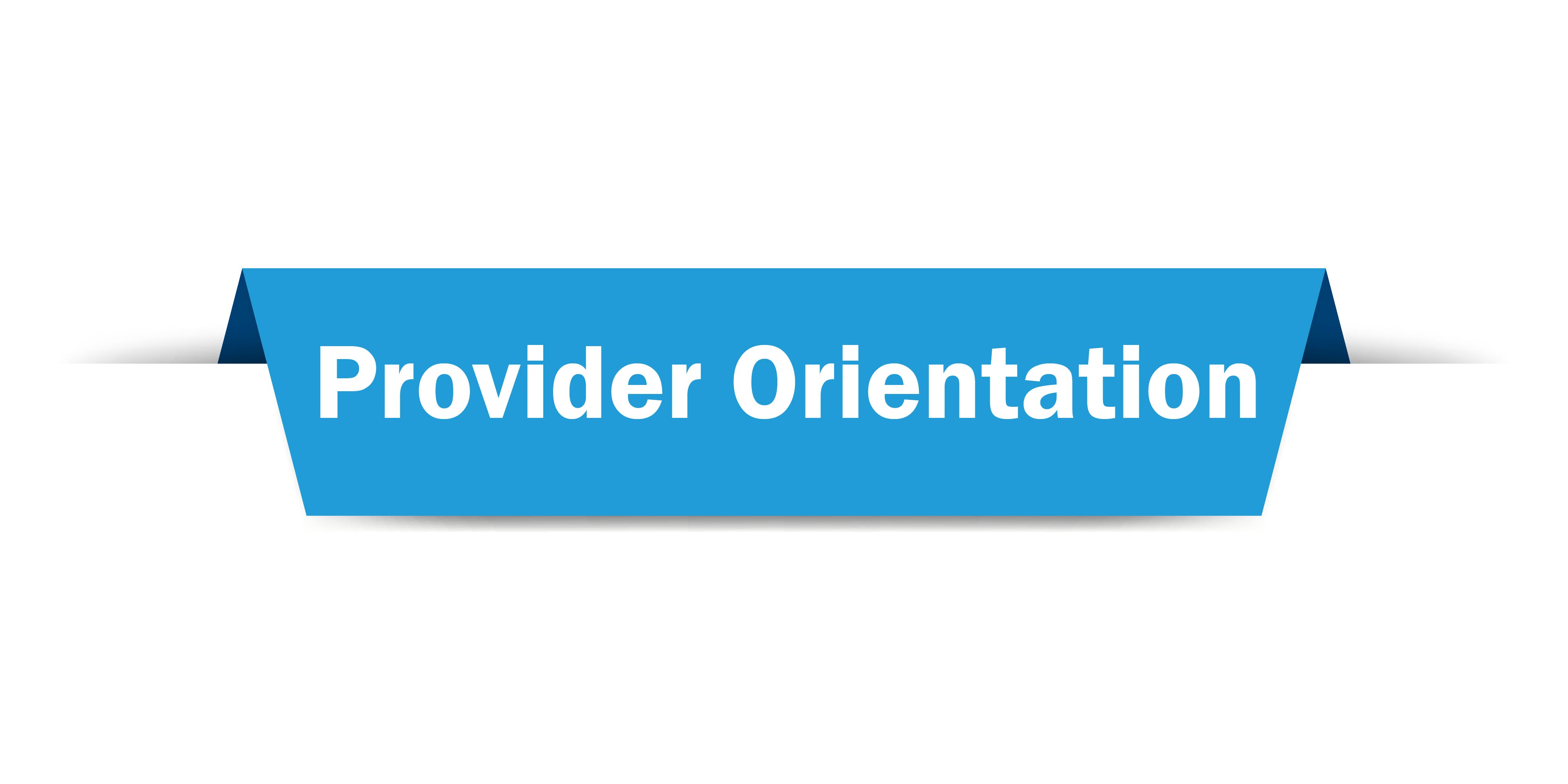 Provider Orientations 2023